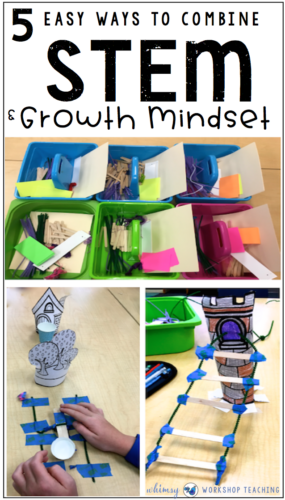 5 Ways To Teach STEM and Growth Mindset together to support students self-regulation and positive attitude towards risk taking in class.