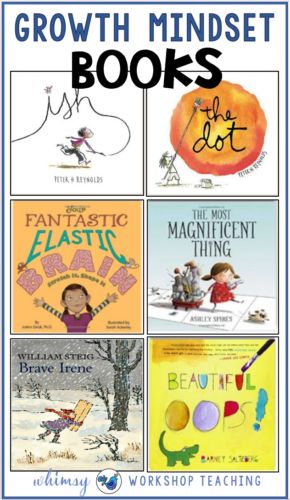 Books to read with your students to explore growth mindset and connect the idea of growth mindset to real experiences (free downloads)