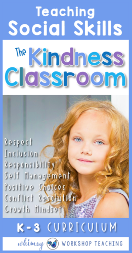 Create a peaceful and productive classroom by teaching essential social skills to students in Kindergarten or Grade 1, including self management, conflict resolution, growth mindset and friendship lessons. #SEL #social skills #character education