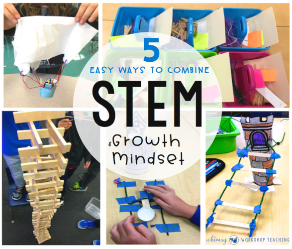 5 Easy Ways to cobine STEM and Growth Mindset