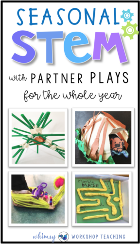 Seasonal STEM for the whole year! These simple STEM challenges are each introduced with easy partner plays to make the challenges authentic and fun. Whimsy Workshop Teaching