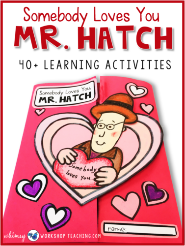 Mr. Hatch Book Companion with over 70 pages of art and writing activities.