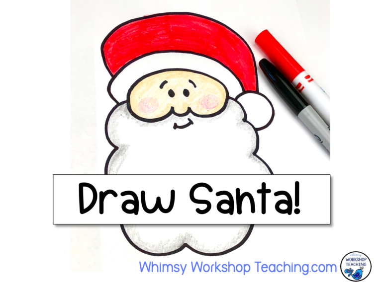 Draw Santa Directed Drawing - Whimsy Workshop Teaching