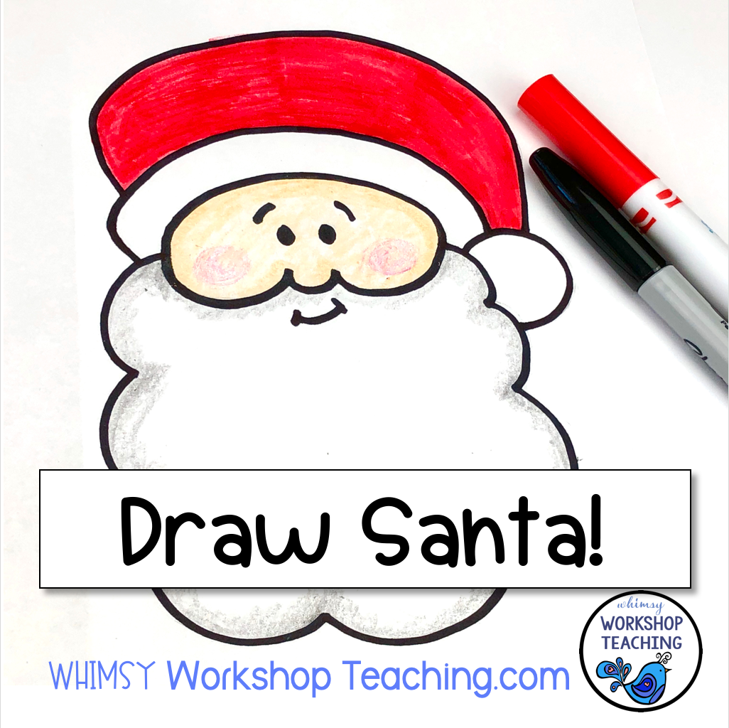 directed drawing santa Whimsy Teaching